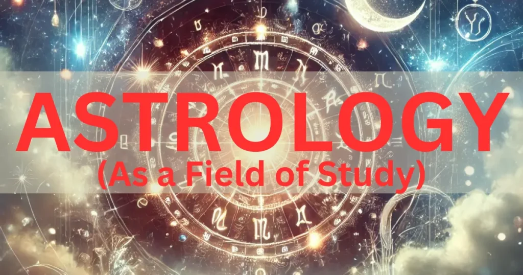 Astrology as a Field of Study